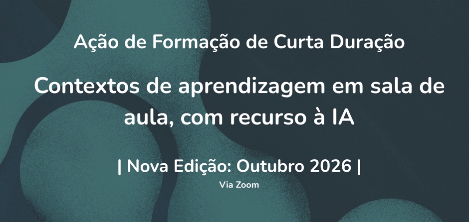 Contextos de aprendizagem em sala de aula, com recurso à IA